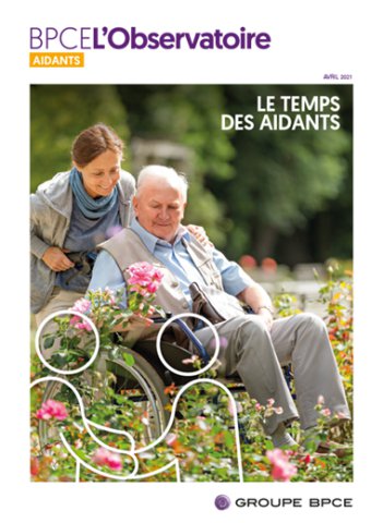 BPCE L'Observatoire : "Le temps des aidants" BPCE L'Observatoire : "Le temps des aidants"
