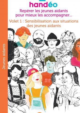 Guide Repérer les Jeunes Aidants pour mieux les accompagner Guide Repérer les Jeunes Aidants pour mieux les accompagner